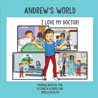 Andrew's World : I Love My Doctor!