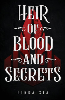 Heir of Blood and Secrets