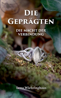 Die Gepragten : Die Macht der Verbindung