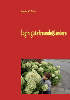 Login gutefreunde@andere : Lesebuch nicht nur fur Kinder