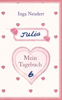 Julia - Mein Tagebuch 6