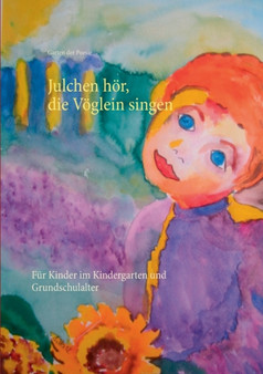 Julchen hoer, die Voeglein singen