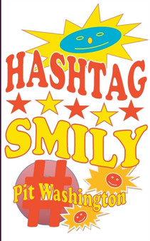 Hashtag Smily : Die grossen Abenteuer des kleinen Smily