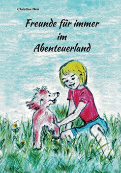 Freunde fur immer im Abenteuerland