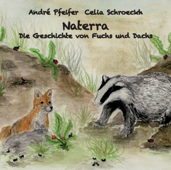 Naterra - Die Geschichte von Fuchs und Dachs