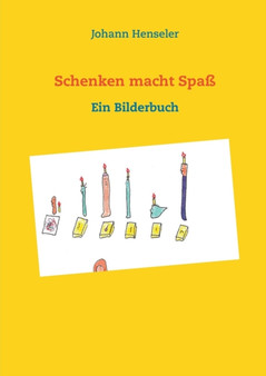 Schenken macht Spass : Drei Geschichten mit Bildern