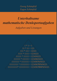 Unterhaltsame mathematische Denksportaufgaben : Aufgaben und Loesungen