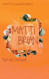 Matti & Brian 3 : Nur ein Gerucht