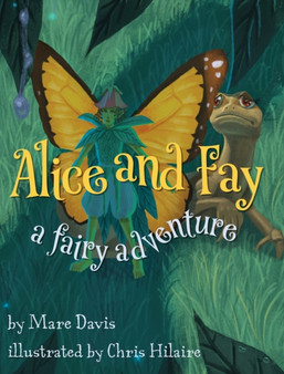 Alice and Fay : A Fairy Adventure