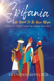 Epifania (with English translation) : Un Regalo De Los Reyes Magos