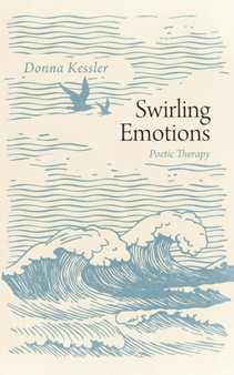 Swirling Emotions : Poetic Therapy