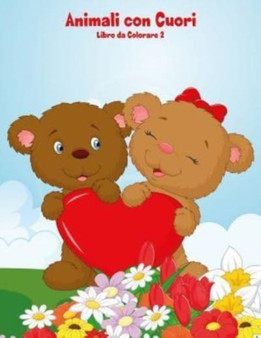 Animali con Cuori Libro da Colorare 2 : 2