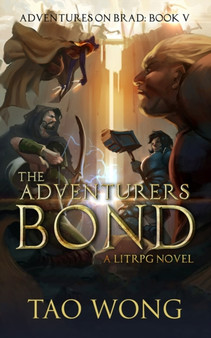 The Adventurers Bond : Book 5 of the Adventures on Brad : 5