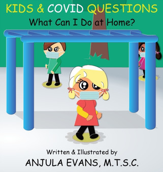 Kids & COVID Questions : What Can I Do at Home?
