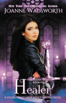 Healer : A Young Adult / New Adult Fantasy Novel : 4