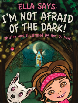 Ella Says : I'm Not Afraid of the Dark! : 1
