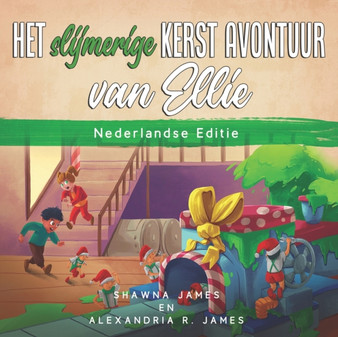 Het slijmerige kerst avontuur van Ellie : Kinder kerst boek