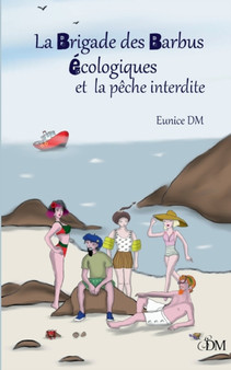 La brigade des barbus ecologiques et la peche interdite