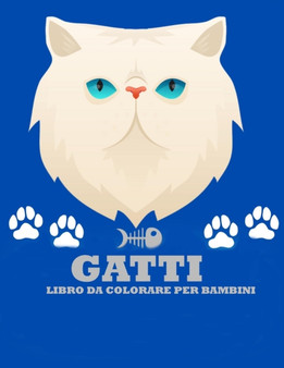 Gatti libro da colorare per i bambini : Incredibile gatto da colorare libri per bambini 4-8