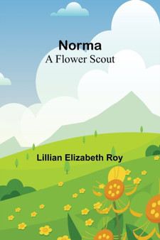 Norma : A Flower Scout