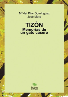 Tizon. Memorias de un gato casero