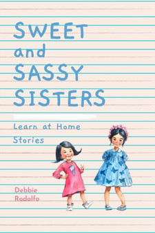 Sweet and Sassy Sisters : Learn at Home Stories