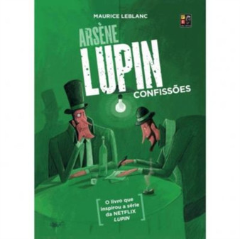 Arsene Lupin - Confissoes