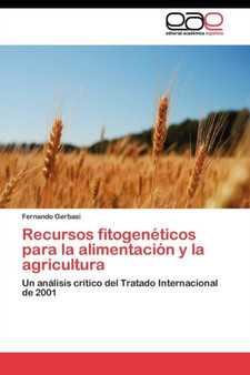 Recursos fitogeneticos para la alimentacion y la agricultura