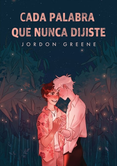 Cada palabra que nunca dijiste