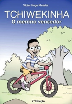 Tchiwekinha : O Menino Vencedor