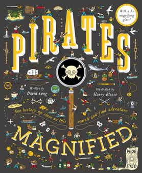 Pirates Magnified : With a 3x Magnifying Glass