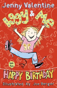 Iggy and Me and The Happy Birthday : Book 2