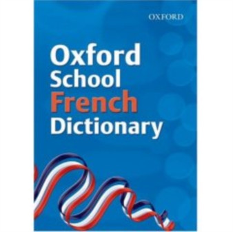 Oxford School French Dictionary