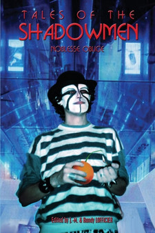 Tales of the Shadowmen 17 : Noblesse Oblige