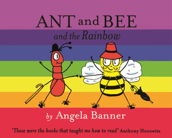 Ant and Bee and the Rainbow