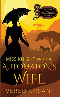 Miss Knight and the Automaton's Wife