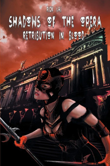 Shadows of the Opera : Retribution in Blood