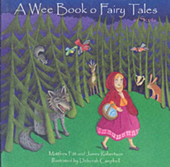 A Wee Book o Fairy Tales in Scots