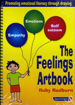 The Feelings Artbook : Promoting Emotional Literacy Through Drawing