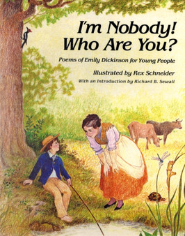 I'm Nobody! Who are You? : Poems of Emily Dickinson for Children