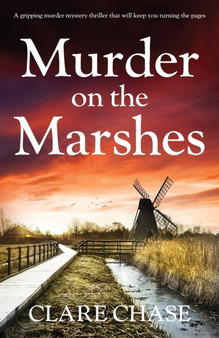 Murder on the Marshes : A gripping murder mystery thriller that will keep you turning the pages : 1