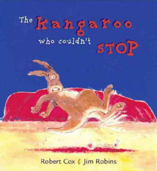 The Kangaroo Who Couldn't Stop