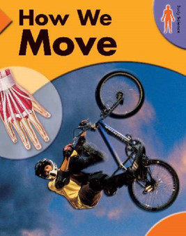 Body Science: How We Move