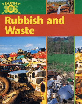 Earth SOS: Rubbish and Waste