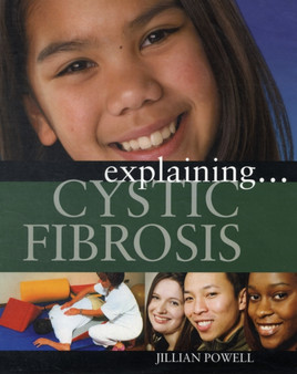 Explaining... Cystic Fibrosis