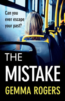 The Mistake : A gritty thriller that will have you hooked