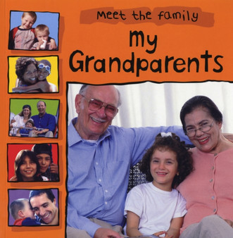 Meet The Family: My Grandparents