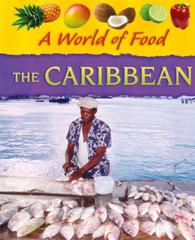 A World of Food: Caribbean