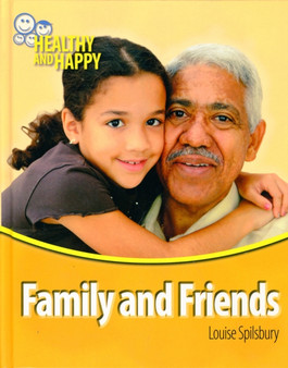Healthy and Happy: Family and Friends