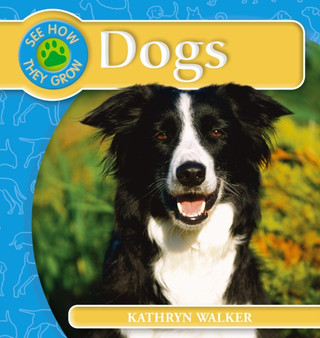 See How They Grow: Dog